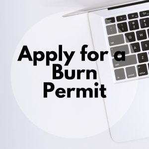 Apply for a Burn Permit