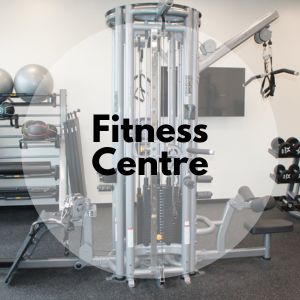 Fitness Centre