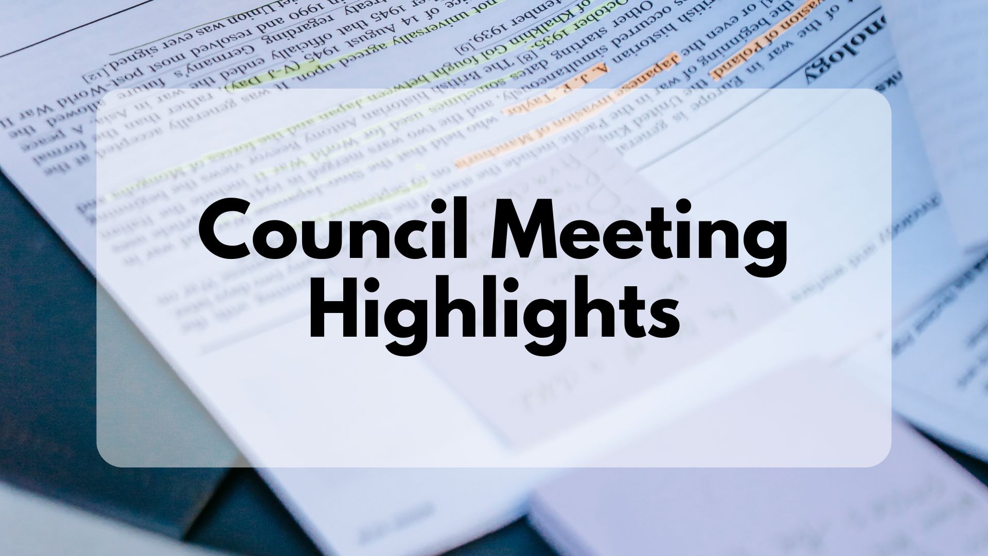 Council Meeting Highlights